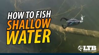 Tackle How-To: Fish Shallow Water #LTB