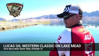 Wild West Bass Trail 2016 Now Airing | Day 1 Lucas Oil Western Classic on Lake Mead