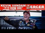 Kevin VanDam "I'm Far From Done!"