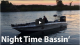 Nighttime Bassin' | Get the Deets VIDEO