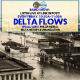 Delta Flows Photo credit: Visit Stockton