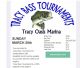 Tracy Bass Tournament Sun. March 20