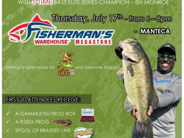 "Frog Fishin 101" seminar with Ish Monroe - this Thursday at FW Manteca!