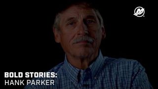 Bold Stories: Hank Parker