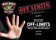 OFF LIMITS in effect